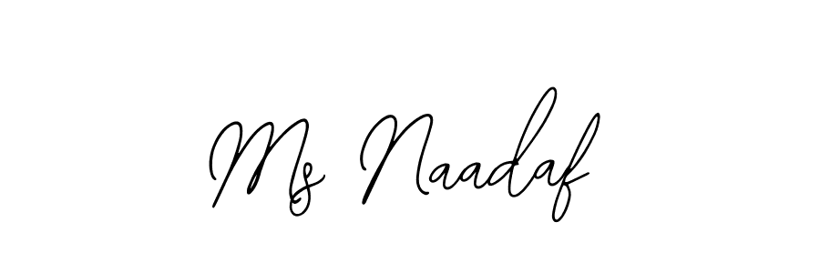 How to make Ms Naadaf signature? Bearetta-2O07w is a professional autograph style. Create handwritten signature for Ms Naadaf name. Ms Naadaf signature style 12 images and pictures png