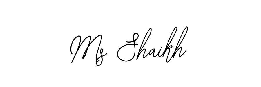 Also we have Ms Shaikh name is the best signature style. Create professional handwritten signature collection using Bearetta-2O07w autograph style. Ms Shaikh signature style 12 images and pictures png