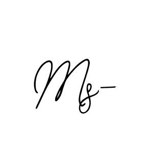 You should practise on your own different ways (Bearetta-2O07w) to write your name (Ms-) in signature. don't let someone else do it for you. Ms- signature style 12 images and pictures png