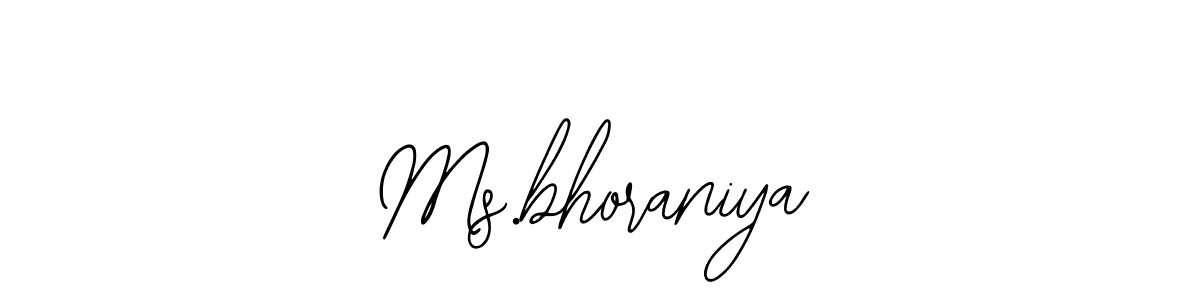 Use a signature maker to create a handwritten signature online. With this signature software, you can design (Bearetta-2O07w) your own signature for name Ms.bhoraniya. Ms.bhoraniya signature style 12 images and pictures png