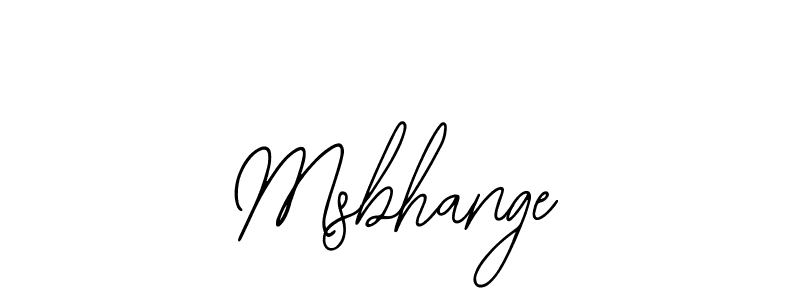 Design your own signature with our free online signature maker. With this signature software, you can create a handwritten (Bearetta-2O07w) signature for name Msbhange. Msbhange signature style 12 images and pictures png
