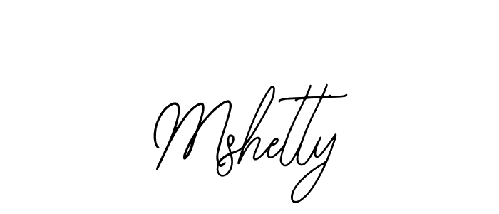 Also we have Mshetty name is the best signature style. Create professional handwritten signature collection using Bearetta-2O07w autograph style. Mshetty signature style 12 images and pictures png