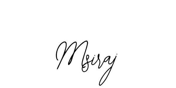 Similarly Bearetta-2O07w is the best handwritten signature design. Signature creator online .You can use it as an online autograph creator for name Msiraj. Msiraj signature style 12 images and pictures png