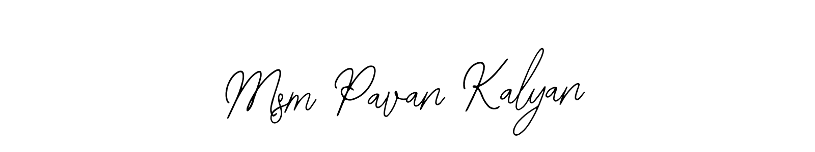 Use a signature maker to create a handwritten signature online. With this signature software, you can design (Bearetta-2O07w) your own signature for name Msm Pavan Kalyan. Msm Pavan Kalyan signature style 12 images and pictures png