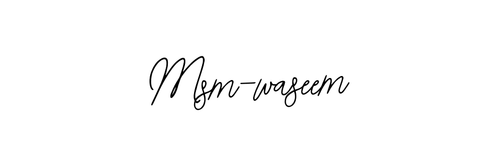 Design your own signature with our free online signature maker. With this signature software, you can create a handwritten (Bearetta-2O07w) signature for name Msm-waseem. Msm-waseem signature style 12 images and pictures png
