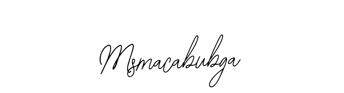 How to make Msmacabubga name signature. Use Bearetta-2O07w style for creating short signs online. This is the latest handwritten sign. Msmacabubga signature style 12 images and pictures png