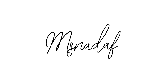 You should practise on your own different ways (Bearetta-2O07w) to write your name (Msnadaf) in signature. don't let someone else do it for you. Msnadaf signature style 12 images and pictures png