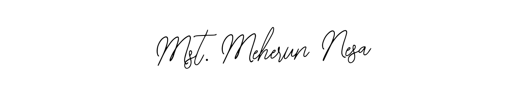 You should practise on your own different ways (Bearetta-2O07w) to write your name (Mst. Meherun Nesa) in signature. don't let someone else do it for you. Mst. Meherun Nesa signature style 12 images and pictures png