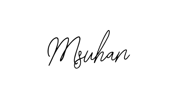 Also we have Msuhan name is the best signature style. Create professional handwritten signature collection using Bearetta-2O07w autograph style. Msuhan signature style 12 images and pictures png