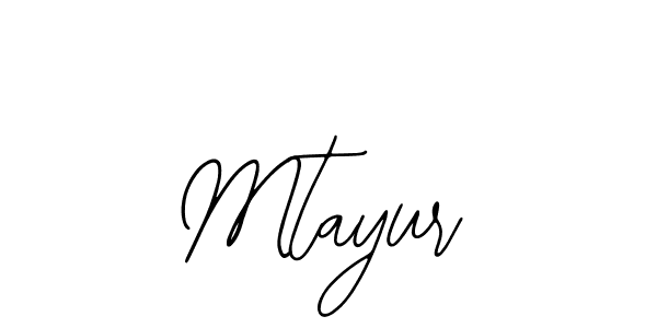 How to make Mtayur name signature. Use Bearetta-2O07w style for creating short signs online. This is the latest handwritten sign. Mtayur signature style 12 images and pictures png