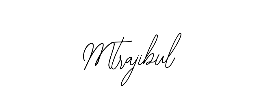 Mtrajibul stylish signature style. Best Handwritten Sign (Bearetta-2O07w) for my name. Handwritten Signature Collection Ideas for my name Mtrajibul. Mtrajibul signature style 12 images and pictures png