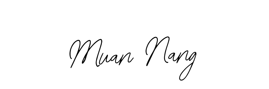 You should practise on your own different ways (Bearetta-2O07w) to write your name (Muan Nang) in signature. don't let someone else do it for you. Muan Nang signature style 12 images and pictures png