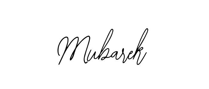 How to make Mubarek signature? Bearetta-2O07w is a professional autograph style. Create handwritten signature for Mubarek name. Mubarek signature style 12 images and pictures png