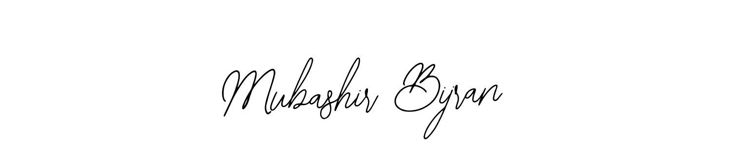 Design your own signature with our free online signature maker. With this signature software, you can create a handwritten (Bearetta-2O07w) signature for name Mubashir Bijran. Mubashir Bijran signature style 12 images and pictures png