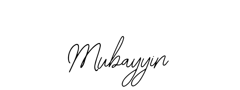 You should practise on your own different ways (Bearetta-2O07w) to write your name (Mubayyin) in signature. don't let someone else do it for you. Mubayyin signature style 12 images and pictures png