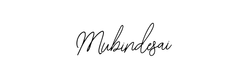 Also we have Mubindesai name is the best signature style. Create professional handwritten signature collection using Bearetta-2O07w autograph style. Mubindesai signature style 12 images and pictures png