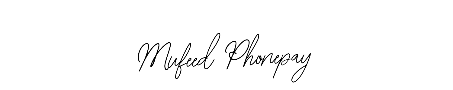 How to make Mufeed Phonepay signature? Bearetta-2O07w is a professional autograph style. Create handwritten signature for Mufeed Phonepay name. Mufeed Phonepay signature style 12 images and pictures png