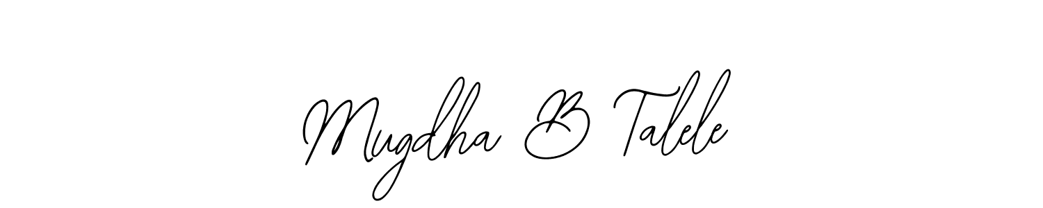 How to make Mugdha B Talele signature? Bearetta-2O07w is a professional autograph style. Create handwritten signature for Mugdha B Talele name. Mugdha B Talele signature style 12 images and pictures png