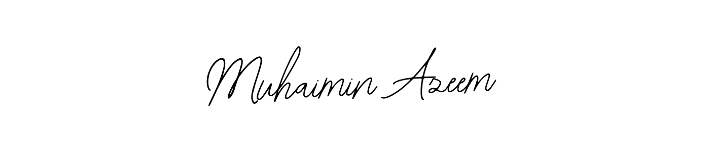 You should practise on your own different ways (Bearetta-2O07w) to write your name (Muhaimin Azeem) in signature. don't let someone else do it for you. Muhaimin Azeem signature style 12 images and pictures png