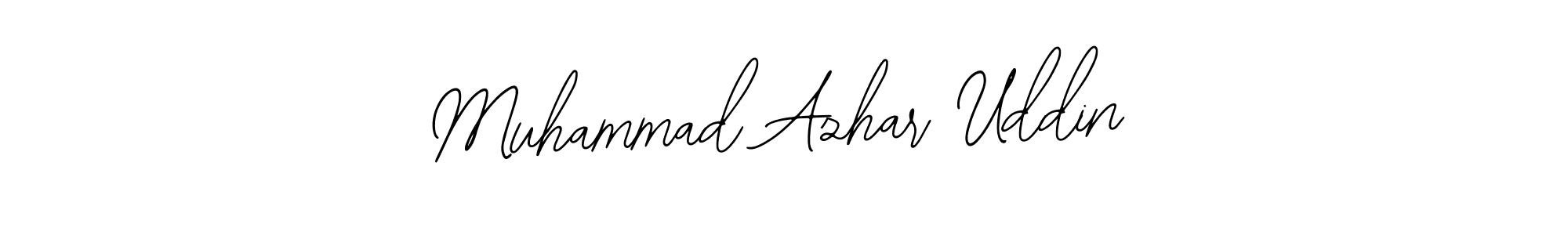 You should practise on your own different ways (Bearetta-2O07w) to write your name (Muhammad Azhar Uddin) in signature. don't let someone else do it for you. Muhammad Azhar Uddin signature style 12 images and pictures png