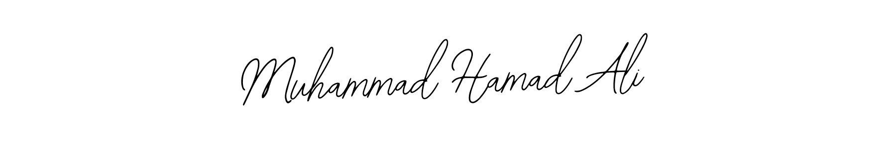 You should practise on your own different ways (Bearetta-2O07w) to write your name (Muhammad Hamad Ali) in signature. don't let someone else do it for you. Muhammad Hamad Ali signature style 12 images and pictures png