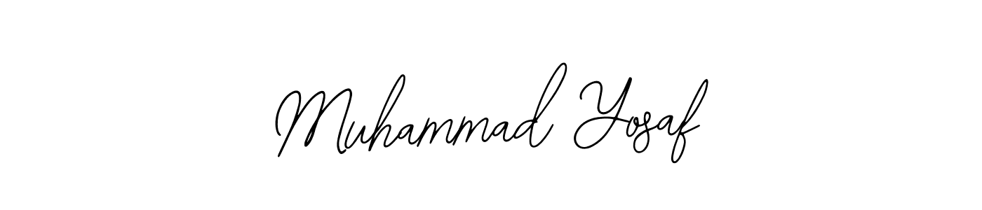 You should practise on your own different ways (Bearetta-2O07w) to write your name (Muhammad Yosaf) in signature. don't let someone else do it for you. Muhammad Yosaf signature style 12 images and pictures png