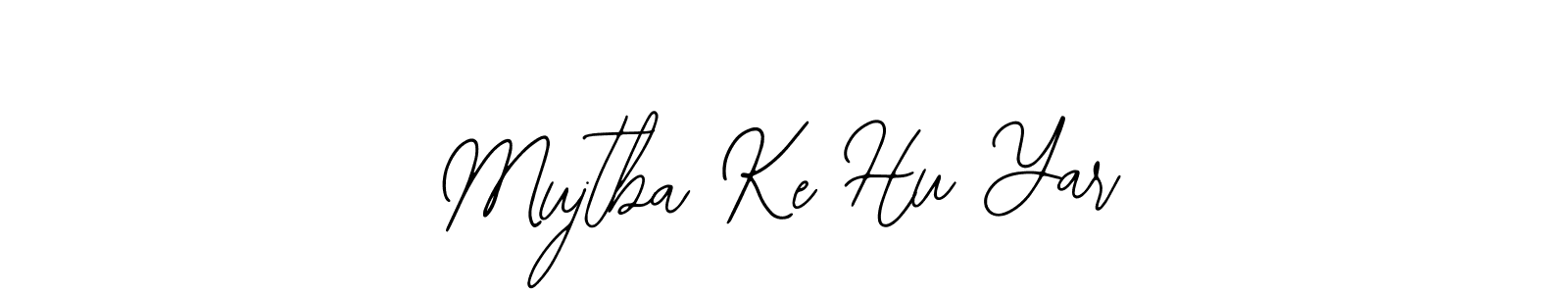 Once you've used our free online signature maker to create your best signature Bearetta-2O07w style, it's time to enjoy all of the benefits that Mujtba Ke Hu Yar name signing documents. Mujtba Ke Hu Yar signature style 12 images and pictures png