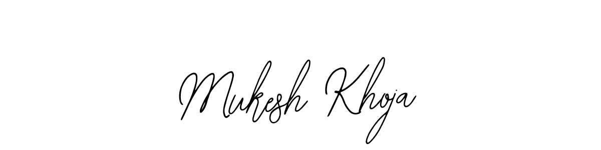 How to Draw Mukesh Khoja signature style? Bearetta-2O07w is a latest design signature styles for name Mukesh Khoja. Mukesh Khoja signature style 12 images and pictures png