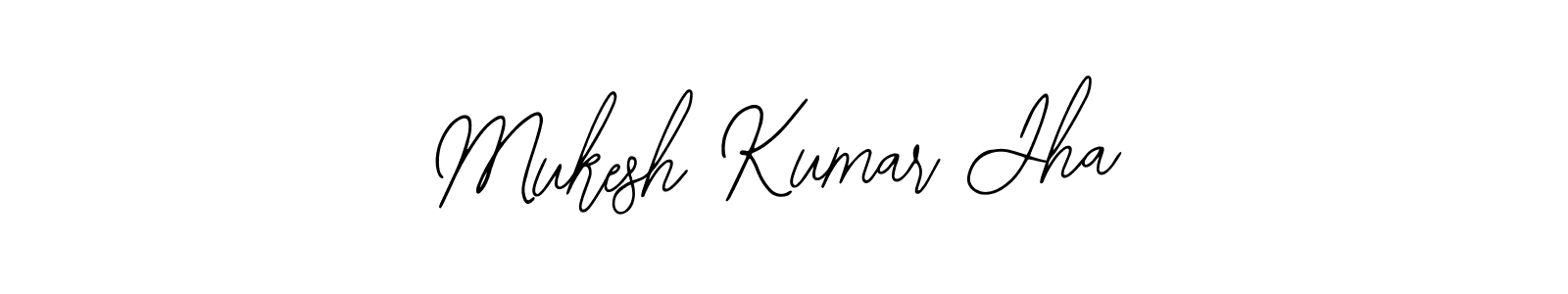 You should practise on your own different ways (Bearetta-2O07w) to write your name (Mukesh Kumar Jha) in signature. don't let someone else do it for you. Mukesh Kumar Jha signature style 12 images and pictures png