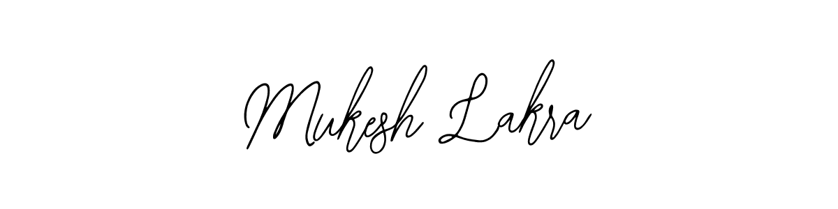 You should practise on your own different ways (Bearetta-2O07w) to write your name (Mukesh Lakra) in signature. don't let someone else do it for you. Mukesh Lakra signature style 12 images and pictures png