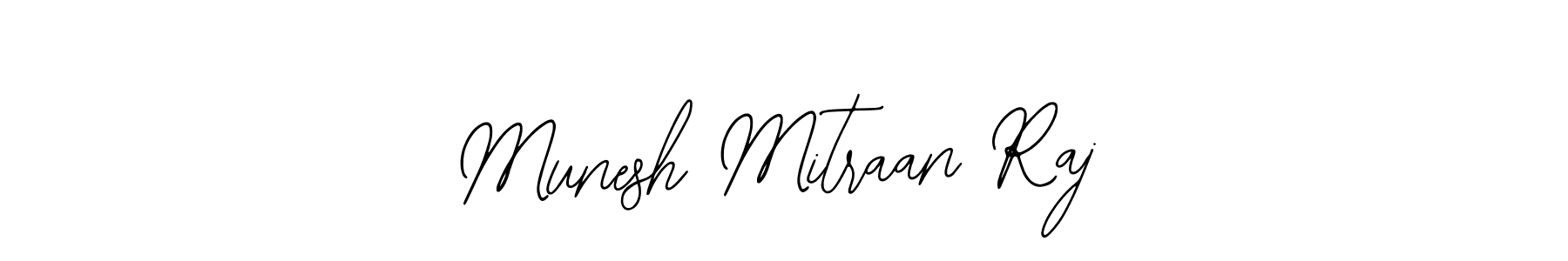 Make a short Munesh Mitraan Raj signature style. Manage your documents anywhere anytime using Bearetta-2O07w. Create and add eSignatures, submit forms, share and send files easily. Munesh Mitraan Raj signature style 12 images and pictures png