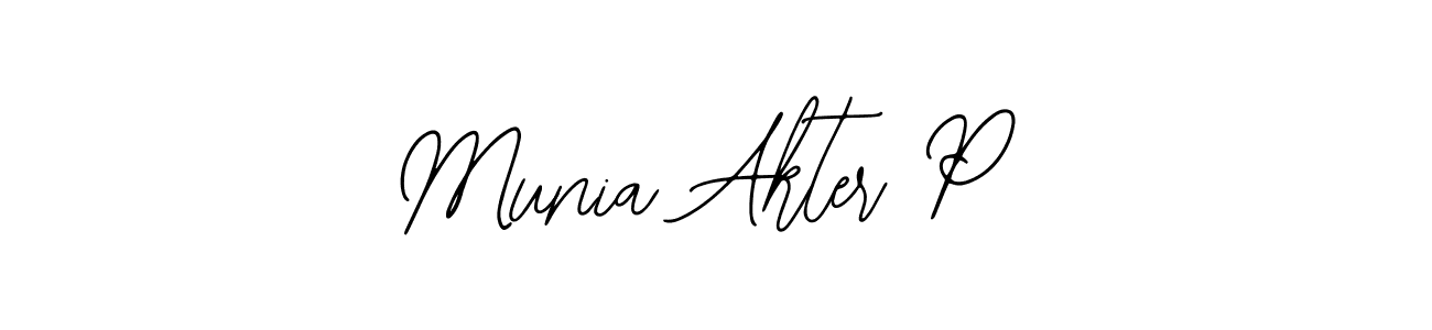 You should practise on your own different ways (Bearetta-2O07w) to write your name (Munia Akter P) in signature. don't let someone else do it for you. Munia Akter P signature style 12 images and pictures png