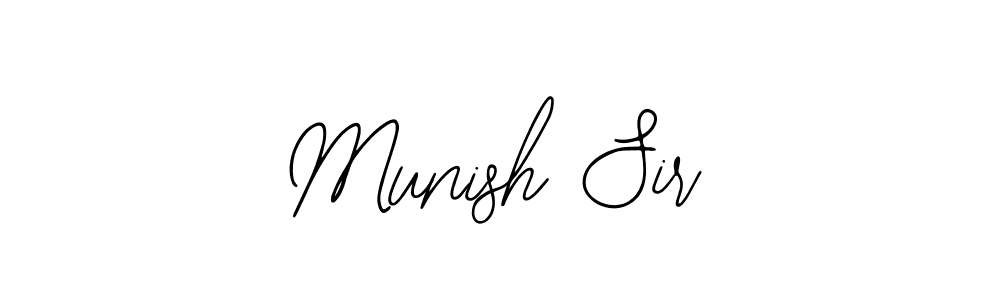 You should practise on your own different ways (Bearetta-2O07w) to write your name (Munish Sir) in signature. don't let someone else do it for you. Munish Sir signature style 12 images and pictures png