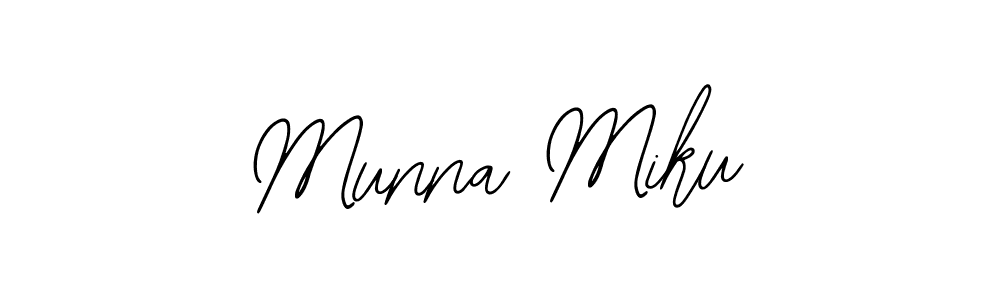 How to make Munna Miku signature? Bearetta-2O07w is a professional autograph style. Create handwritten signature for Munna Miku name. Munna Miku signature style 12 images and pictures png