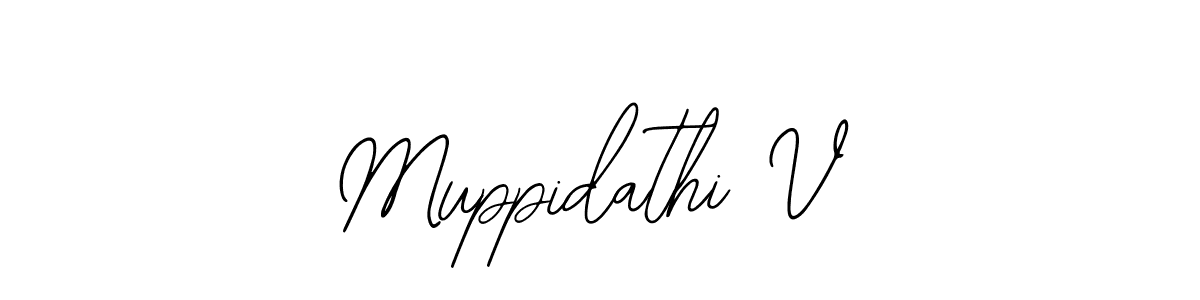 Design your own signature with our free online signature maker. With this signature software, you can create a handwritten (Bearetta-2O07w) signature for name Muppidathi V. Muppidathi V signature style 12 images and pictures png