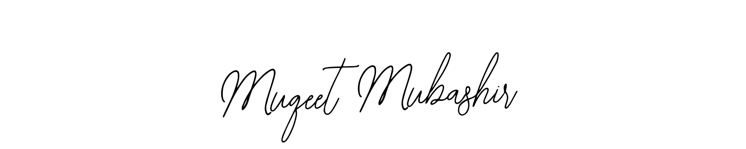 Design your own signature with our free online signature maker. With this signature software, you can create a handwritten (Bearetta-2O07w) signature for name Muqeet Mubashir. Muqeet Mubashir signature style 12 images and pictures png