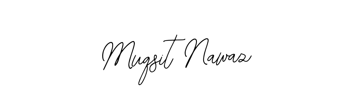 Make a short Muqsit Nawaz signature style. Manage your documents anywhere anytime using Bearetta-2O07w. Create and add eSignatures, submit forms, share and send files easily. Muqsit Nawaz signature style 12 images and pictures png