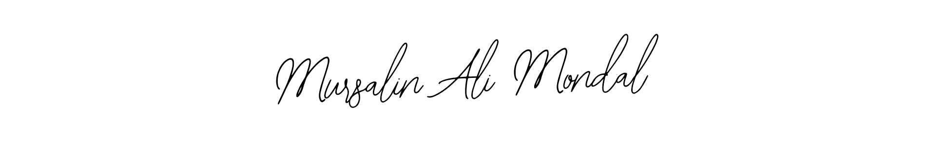 You should practise on your own different ways (Bearetta-2O07w) to write your name (Mursalin Ali Mondal) in signature. don't let someone else do it for you. Mursalin Ali Mondal signature style 12 images and pictures png