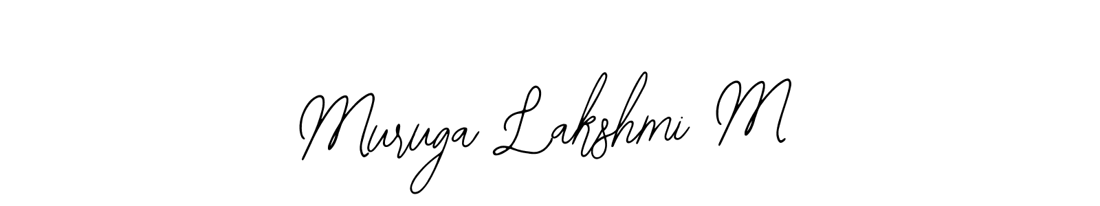 Also we have Muruga Lakshmi M name is the best signature style. Create professional handwritten signature collection using Bearetta-2O07w autograph style. Muruga Lakshmi M signature style 12 images and pictures png