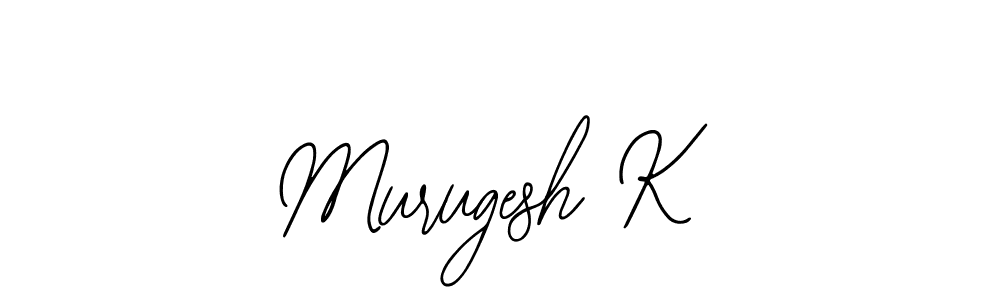 You should practise on your own different ways (Bearetta-2O07w) to write your name (Murugesh K) in signature. don't let someone else do it for you. Murugesh K signature style 12 images and pictures png