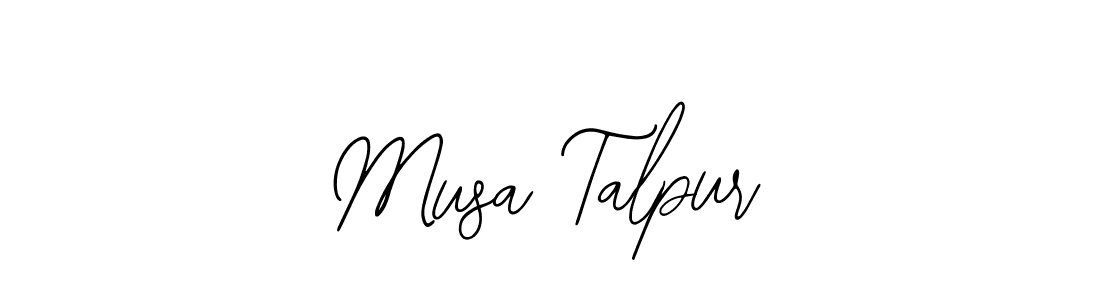 Use a signature maker to create a handwritten signature online. With this signature software, you can design (Bearetta-2O07w) your own signature for name Musa Talpur. Musa Talpur signature style 12 images and pictures png