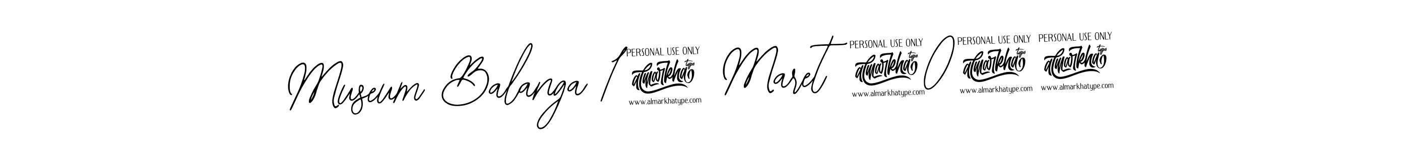 Make a beautiful signature design for name Museum Balanga 19 Maret 2024. With this signature (Bearetta-2O07w) style, you can create a handwritten signature for free. Museum Balanga 19 Maret 2024 signature style 12 images and pictures png