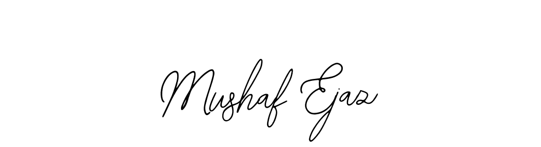 How to make Mushaf Ejaz signature? Bearetta-2O07w is a professional autograph style. Create handwritten signature for Mushaf Ejaz name. Mushaf Ejaz signature style 12 images and pictures png