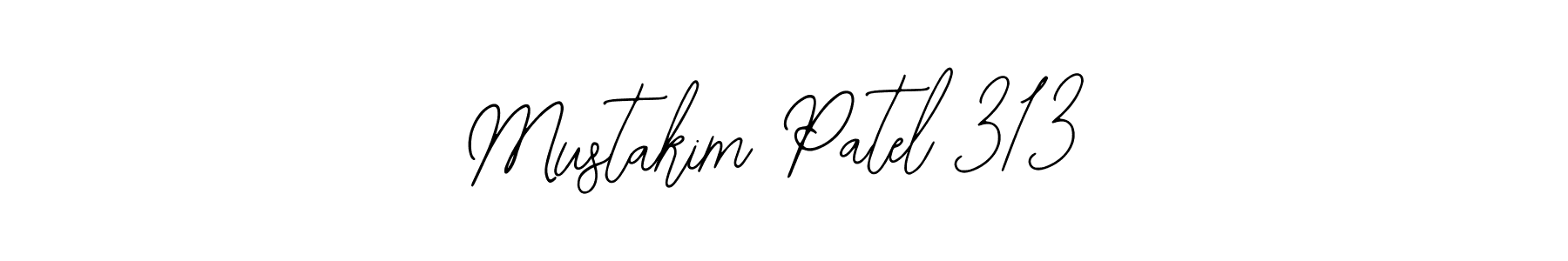 if you are searching for the best signature style for your name Mustakim Patel 313. so please give up your signature search. here we have designed multiple signature styles  using Bearetta-2O07w. Mustakim Patel 313 signature style 12 images and pictures png