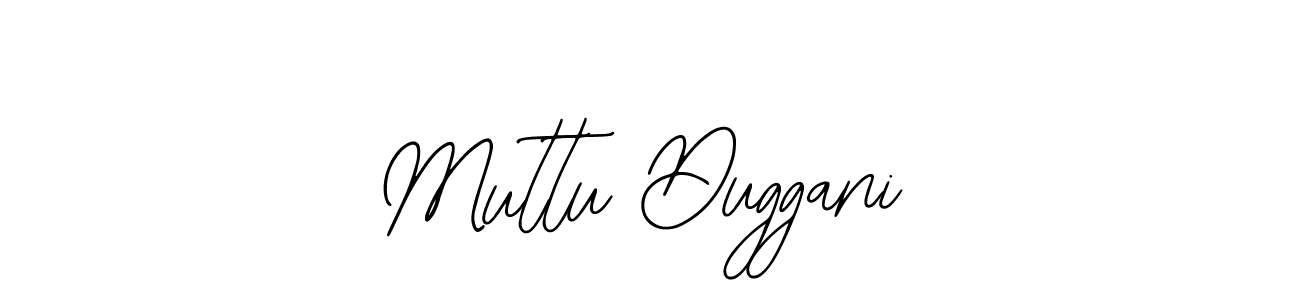 The best way (Bearetta-2O07w) to make a short signature is to pick only two or three words in your name. The name Muttu Duggani include a total of six letters. For converting this name. Muttu Duggani signature style 12 images and pictures png