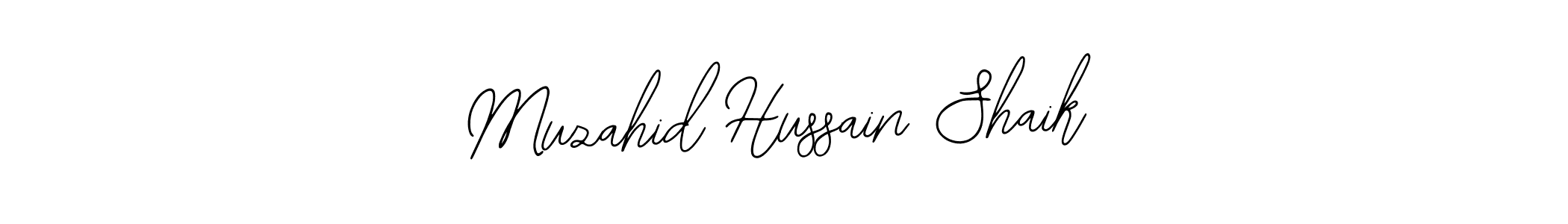 Design your own signature with our free online signature maker. With this signature software, you can create a handwritten (Bearetta-2O07w) signature for name Muzahid Hussain Shaik. Muzahid Hussain Shaik signature style 12 images and pictures png