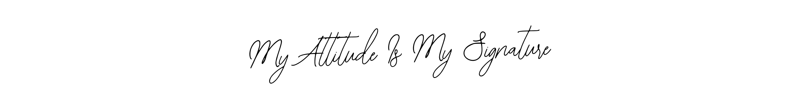 Check out images of Autograph of My Attitude Is My Signature name. Actor My Attitude Is My Signature Signature Style. Bearetta-2O07w is a professional sign style online. My Attitude Is My Signature signature style 12 images and pictures png