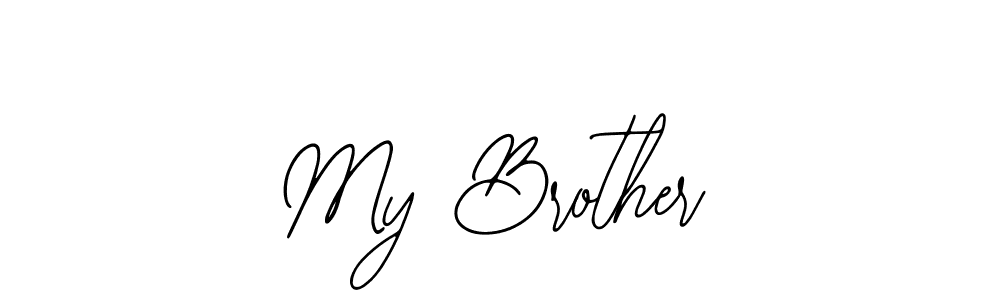 You should practise on your own different ways (Bearetta-2O07w) to write your name (My Brother) in signature. don't let someone else do it for you. My Brother signature style 12 images and pictures png