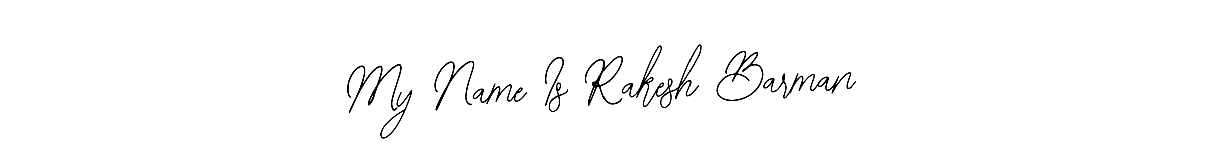 Check out images of Autograph of My Name Is Rakesh Barman name. Actor My Name Is Rakesh Barman Signature Style. Bearetta-2O07w is a professional sign style online. My Name Is Rakesh Barman signature style 12 images and pictures png