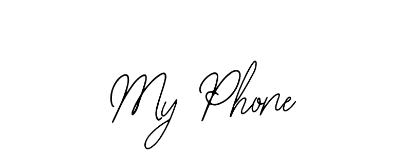 You should practise on your own different ways (Bearetta-2O07w) to write your name (My Phone) in signature. don't let someone else do it for you. My Phone signature style 12 images and pictures png